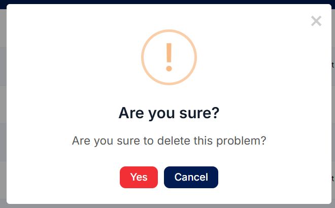 Problem Management Delete Confirmation Pop-up
